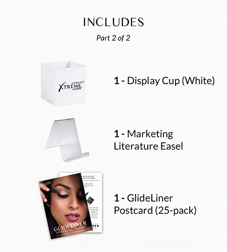 This image outlines the second part of the Xtreme Lashes GlideLiner Restock Inventory Kit, which contains three black Display Cups and three white Merchandising Literature Easels. Additionally, the kit includes three 25-packs of GlideLiner Postcards featuring a promotional image.